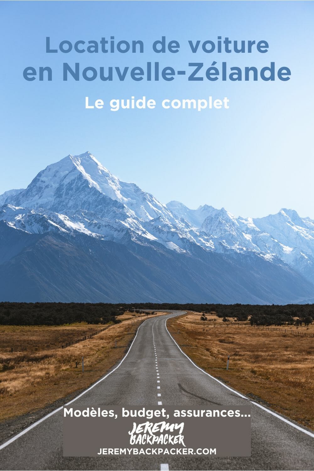 Location voiture Nouvelle-Zélande guide complet