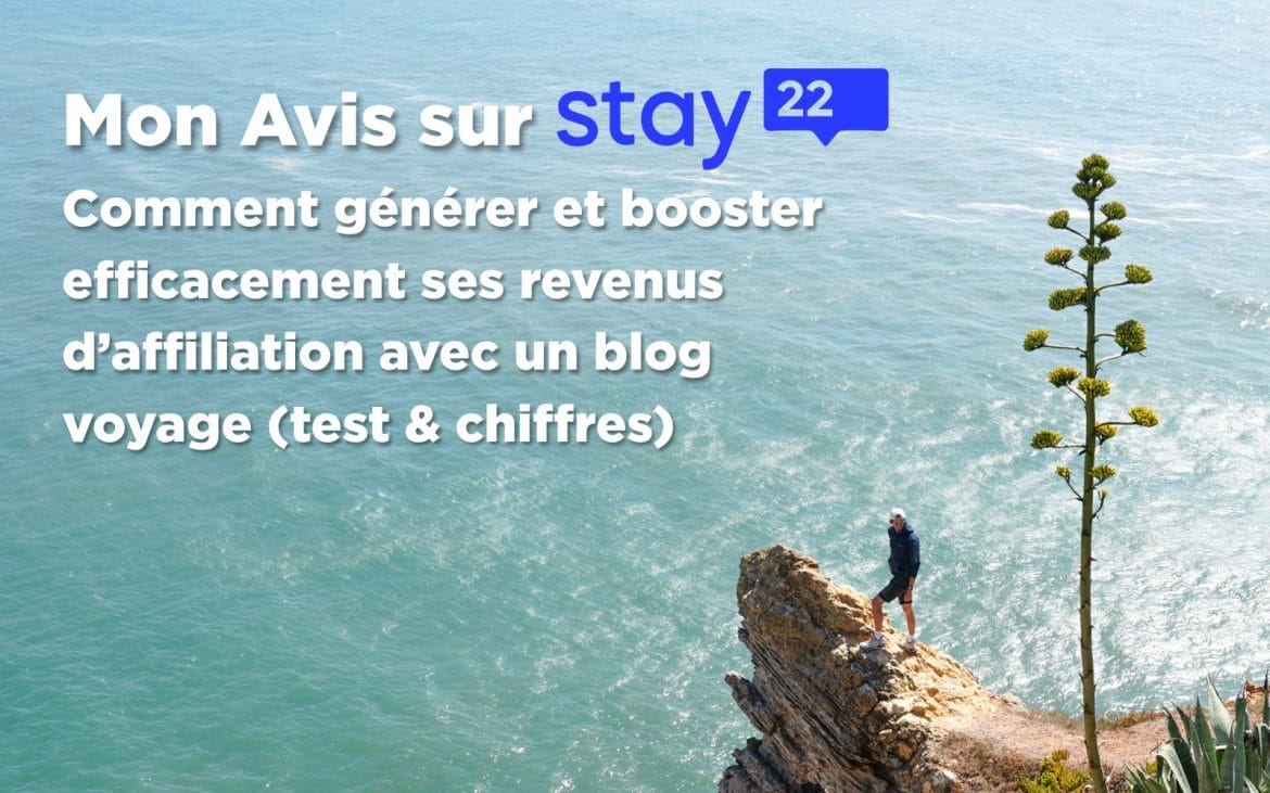 affiliation blog voyage stay22 avis